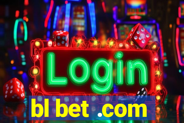 bl bet .com